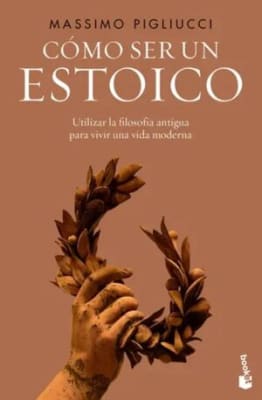 CÓMO SER UN ESTOICO