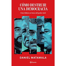 CÓMO DESTRUIR UNA DEMOCRACIA