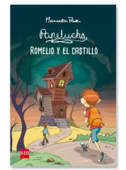 PAPELUCHO, ROMELIO Y EL CASTILLO - MARCELA PAZ - SM