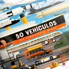 50 VEHÍCULOS QUE CAMBIARON EL MUNDO