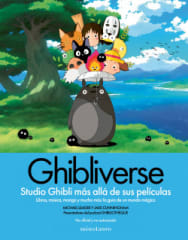 GHIBLIVERSE. STUDIO GHIBLI MÁS ALLÁ DE SUS PELÍCULAS