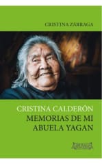 CRISTINA CALDERÓN : MEMORIAS DE MI ABUELA YAGÁN
