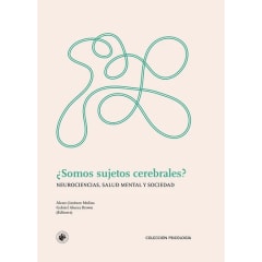 ¿SOMOS SUJETOS CEREBRALES?