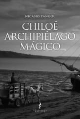 CHILOÉ ARCHIPIÉLAGO MÁGICO