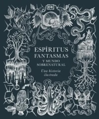 ESPÍRITUS, FANTASMAS Y MUNDO SOBRENATURAL