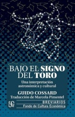 BAJO EL SIGNO DEL TORO: UNA INTERPRETACION ASTRONÓMICA Y CULTURAL
