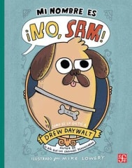 MI NOMBRE ES ¡NO, SAM!