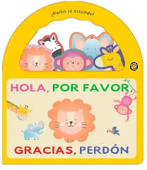 HOLA, POR FAVOR, GRACIAS, PERDON