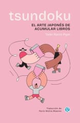 TSUNDOKU. EL ARTE JAPONÉS DE ACUMULAR LIBROS