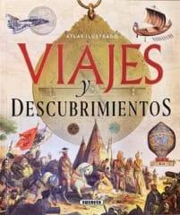 ATLAS ILUSTRADO DE VIAJES Y DESCUBRIMIENTOS