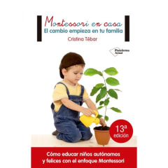 MONTESSORI EN CASA . EL CAMBIO EMPIEZA POR TU FAMILIA