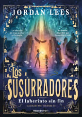 LOS SUSURRADORES 1: LABERINTO SIN FIN