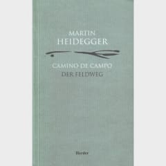 CAMINO DE CAMPO - MARTIN HEIDEGGER - LIBER F