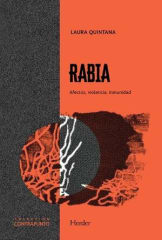RABIA. AFECTOS, VIOLENCIA, INMUNIDAD