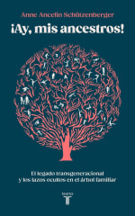 ¡AY, MIS ANCESTROS! EL LEGADO TRANSGENERACIONAL Y LOS LAZOS OCULTOS EN EL ÁRBOL FAMILIAR
