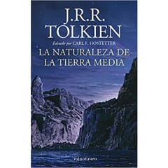 LA NATURALEZA DE LA TIERRA MEDIA