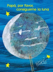 PAPA, POR FAVOR CONSÍGUEME LA LUNA