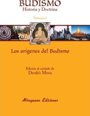 BUDISMO I : HISTORIA Y DOCTRINA : LOS ORIGENES DEL BUDISMO