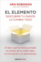 EL ELEMENTO. DESCUBRIR TU PASIÓN LO CAMBIA TODO