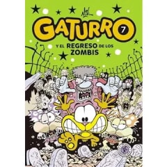 GATURRO 7. GATURRO Y EL REGRESO DE LOS Z