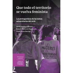 QUE TODO EL TERRITORIO SE VUELVA FEMINISTA