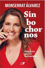 SIN BOCHORNOS. PREPÁRATE PARA LA MENOPAUSIA