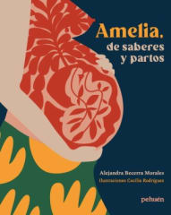 AMELIA. DE SABERES Y PARTOS