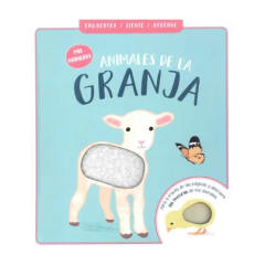 ENCUENTRA/ SIENTE/ APRENDE: MIS PRIMEROS ANIMALES DE LA GRANJA