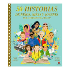 50 HISTORIAS DE NIÑOS, NIÑAS Y JÓVENES QUE CAMBIARON EL MUNDO