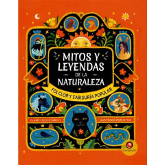 MITOS Y LEYENDAS DE LA NATURALEZA: FOLCLOR Y SABIDURÍA POPULAR