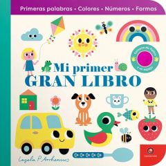 MI PRIMER GRAN LIBRO. PRIMERAS PALABRAS, COLORES, NÚMEROS