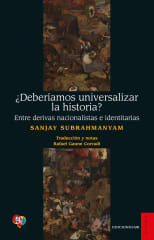 ¿DEBERÍAMOS UNIVERSALIZAR LA HISTORIA?