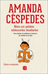 NIÑOS CON PATALETA, ADOLESCENTES DESAFIANTES