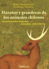 HAZAÑAS Y GRANDEZAS DE LOS ANIMALES CHILENOS