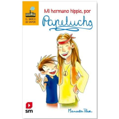 PAPELUCHO - MI HERMANO HIPPIE - MARCELA PAZ - SM
