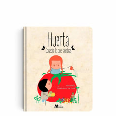 HUERTA COSECHA LO QUE SIEMBRAS