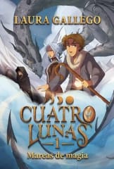 CUATRO LUNAS 1. MAREAS DE MAGIA