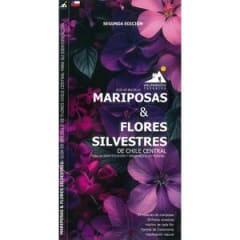 MARIPOSAS Y FLORES SILVESTRES DE CHILE CENTRAL