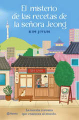 EL MISTERIO DE LAS RECETAS DE LA SEÑORA JEONG