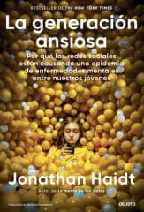 LA GENERACIÓN ANSIOSA