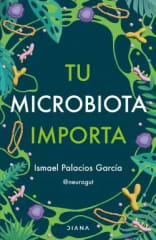 Tu Microbiota importa