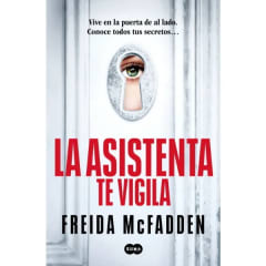 LA ASISTENTA TE VIGILA