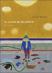 EL LUGAR DE UN  MÁRTIR