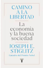 CAMINO A LA LIBERTAD: LA ECONOMIA Y LA BUENA SOCIEDAD