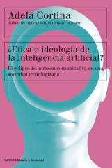 ÉTICA O IDEOLOGÍA DE LA INTELIGENCIA ARTIFICIAL