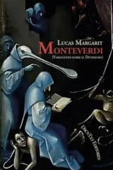 MONTEVERDI (VARIACIONES SOBRE EL DETERIORO)