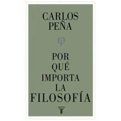 POR QUÉ IMPORTA LA FILOSOFÍA