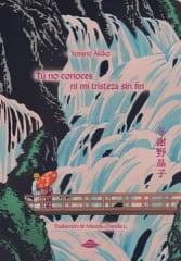 TU NO CONOCES NI MI TRISTEZA SIN FIN