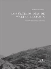 LOS ÚLTIMOS DÍAS DE WALTER BENJAMIN