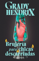 BRUJERÍA PARA CHICAS DESCARRIADAS